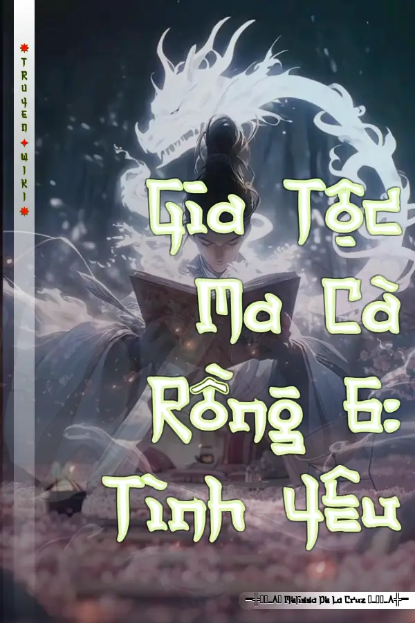 Truyện Gia Tộc Ma Cà Rồng 6: Tình Yêu