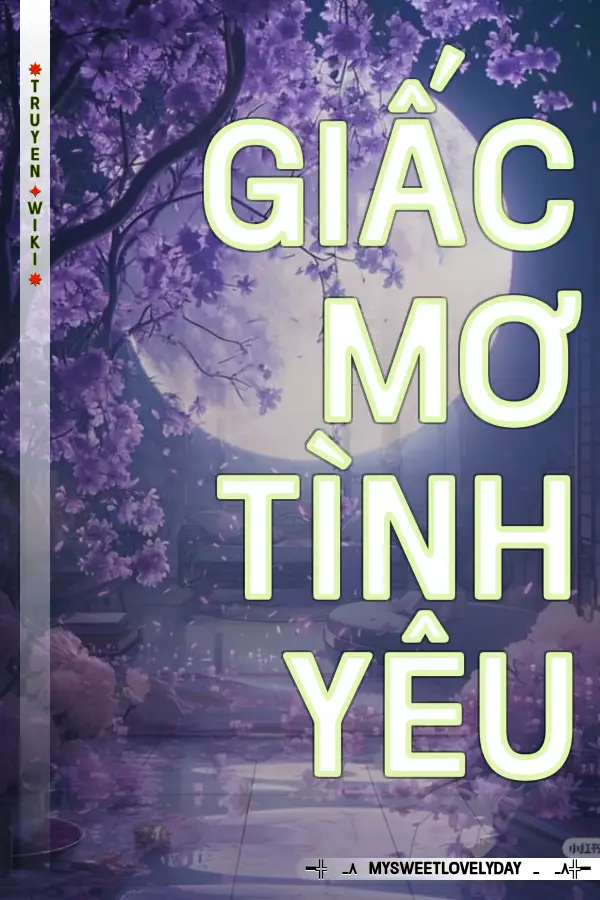 Truyện Giấc Mơ Tình Yêu