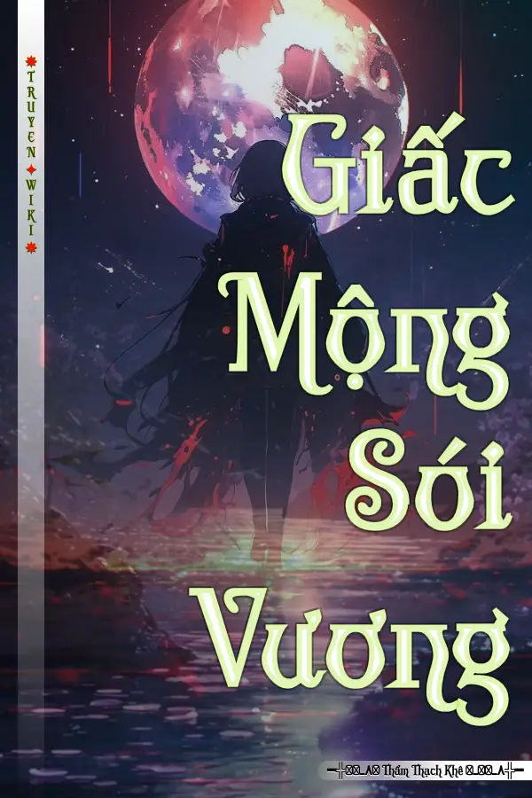 Giấc Mộng Sói Vương