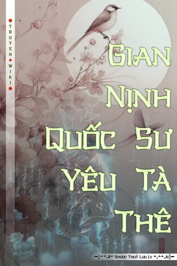 Gian Nịnh Quốc Sư Yêu Tà Thê