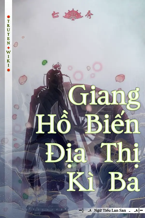 Giang Hồ Biến Địa Thị Kì Ba