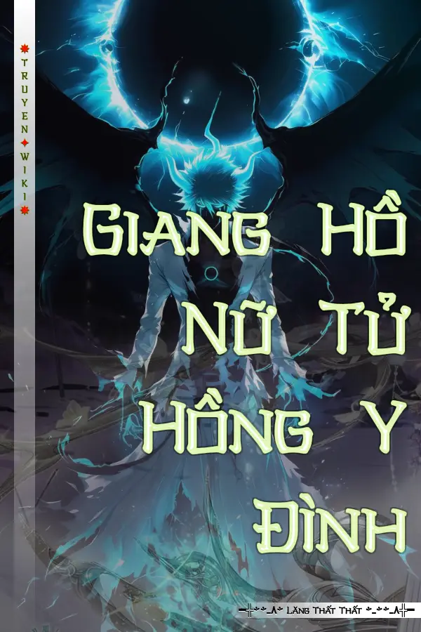 Giang Hồ Nữ Tử Hồng Y Đình