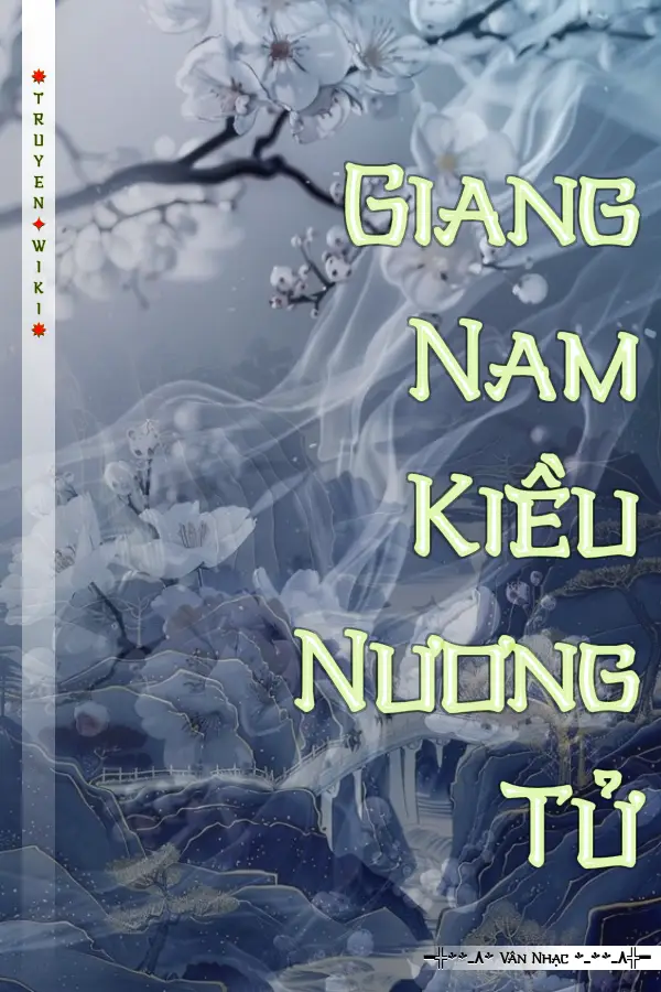 Truyện Giang Nam Kiều Nương Tử