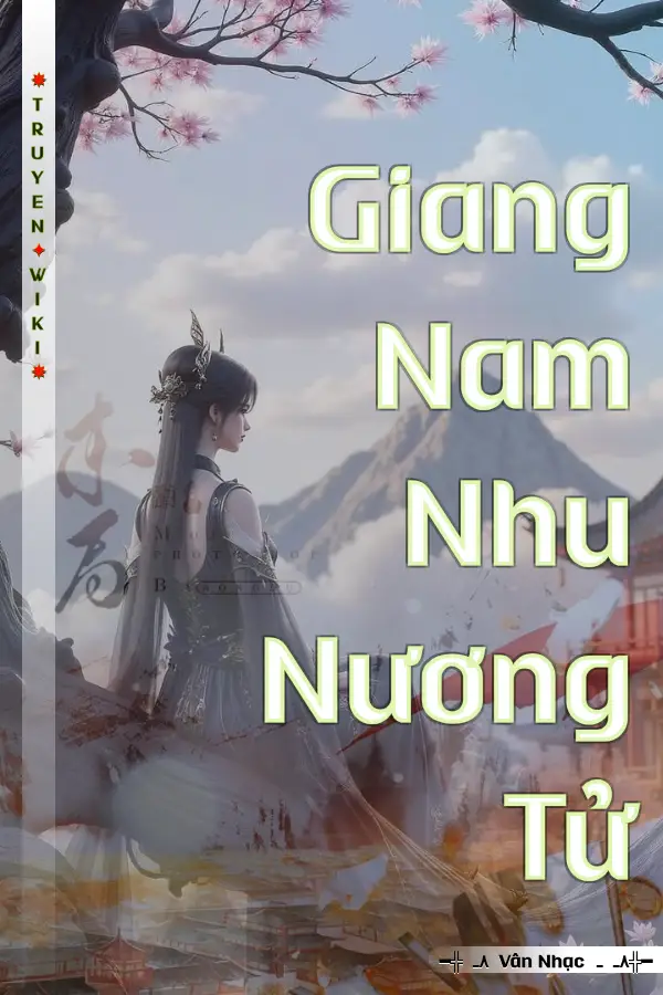 Truyện Giang Nam Nhu Nương Tử