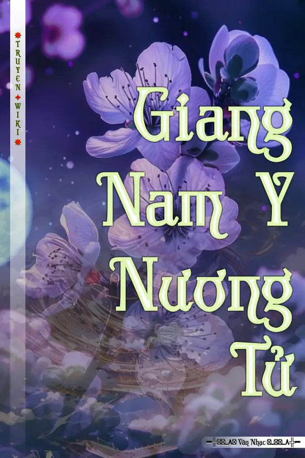 Truyện Giang Nam Y Nương Tử