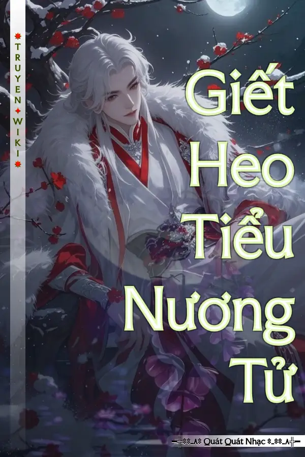 Giết Heo Tiểu Nương Tử