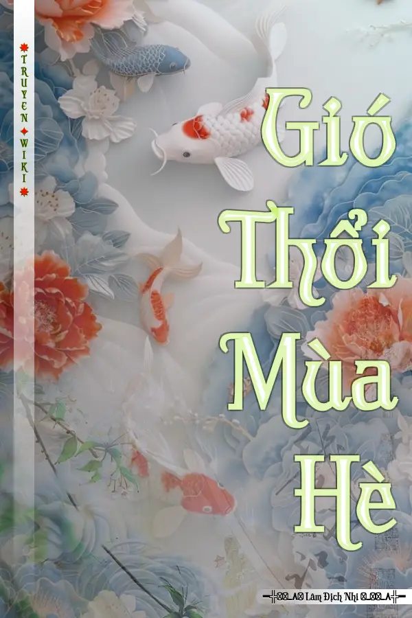 Truyện Gió Thổi Mùa Hè