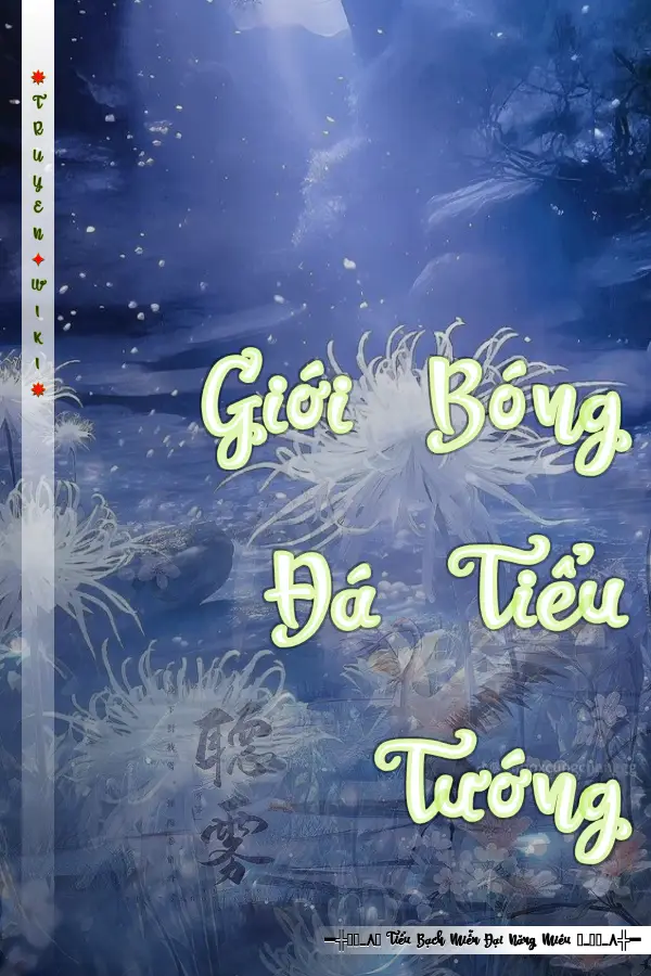 Giới Bóng Đá Tiểu Tướng