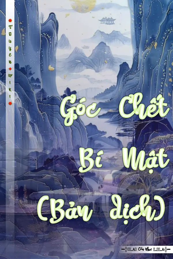 Góc Chết Bí Mật (Bản dịch)