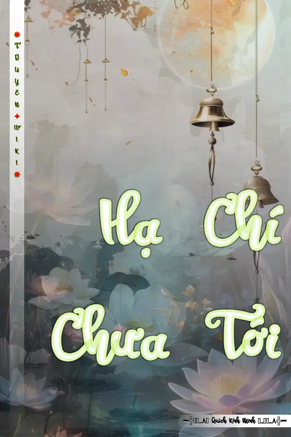 Hạ Chí Chưa Tới