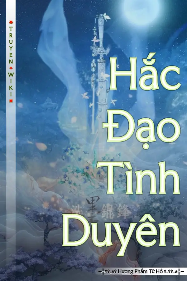 Truyện Hắc Đạo Tình Duyên