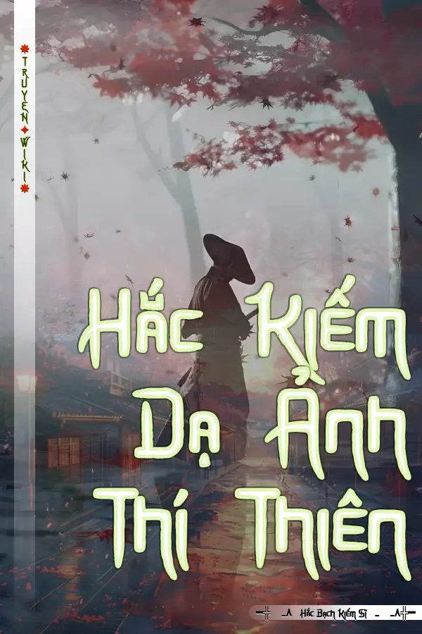 Hắc Kiếm Dạ Ảnh Thí Thiên