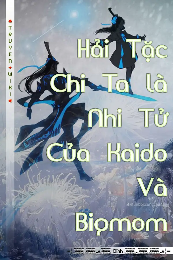 Truyện Hải Tặc Chi Ta là Nhi Tử Của Kaido Và Bigmom