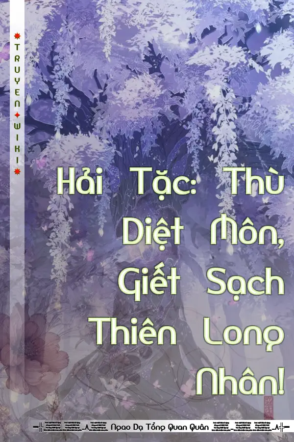 Hải Tặc: Thù Diệt Môn, Giết Sạch Thiên Long Nhân!