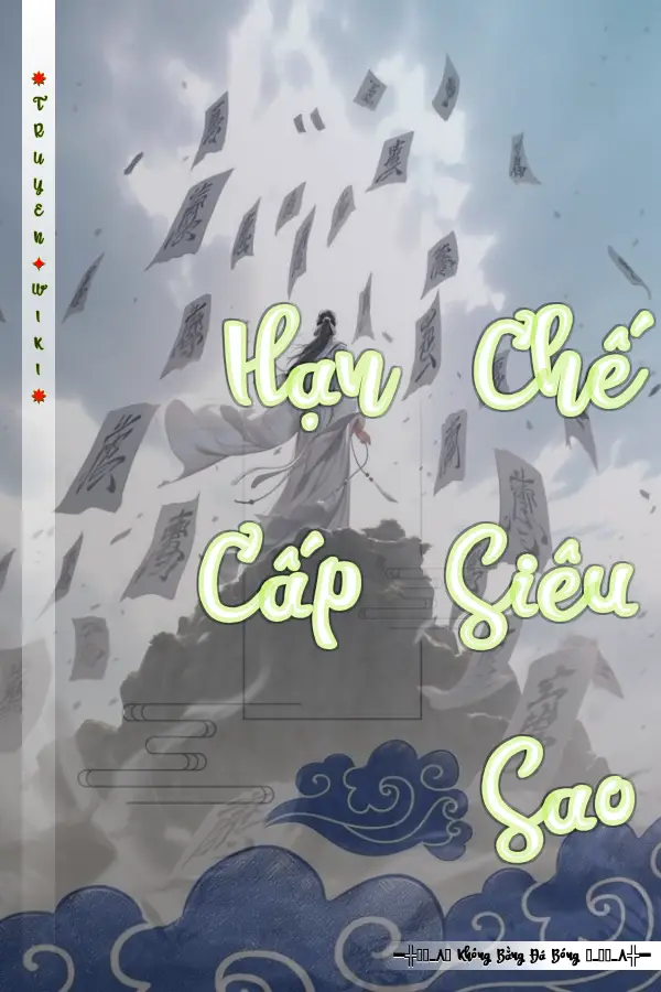 Hạn Chế Cấp Siêu Sao