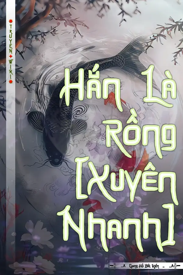 Truyện Hắn Là Rồng [Xuyên Nhanh]