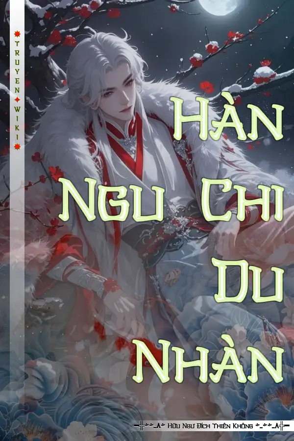 Truyện Hàn Ngu Chi Du Nhàn