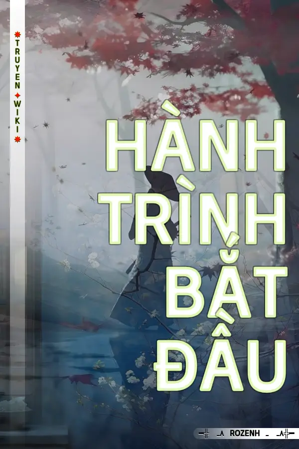 Hành Trình Bắt Đầu