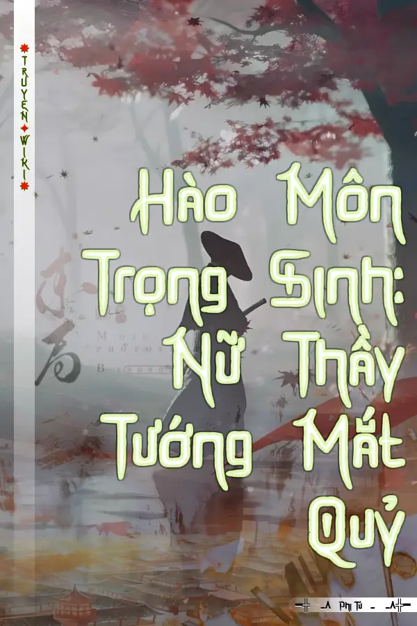 Hào Môn Trọng Sinh: Nữ Thầy Tướng Mắt Quỷ