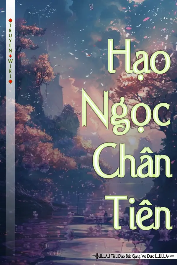 Truyện Hạo Ngọc Chân Tiên