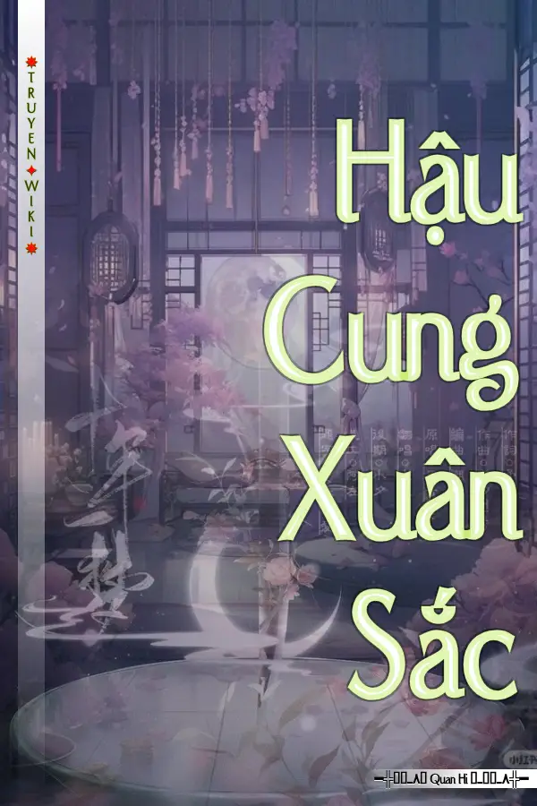 Hậu Cung Xuân Sắc