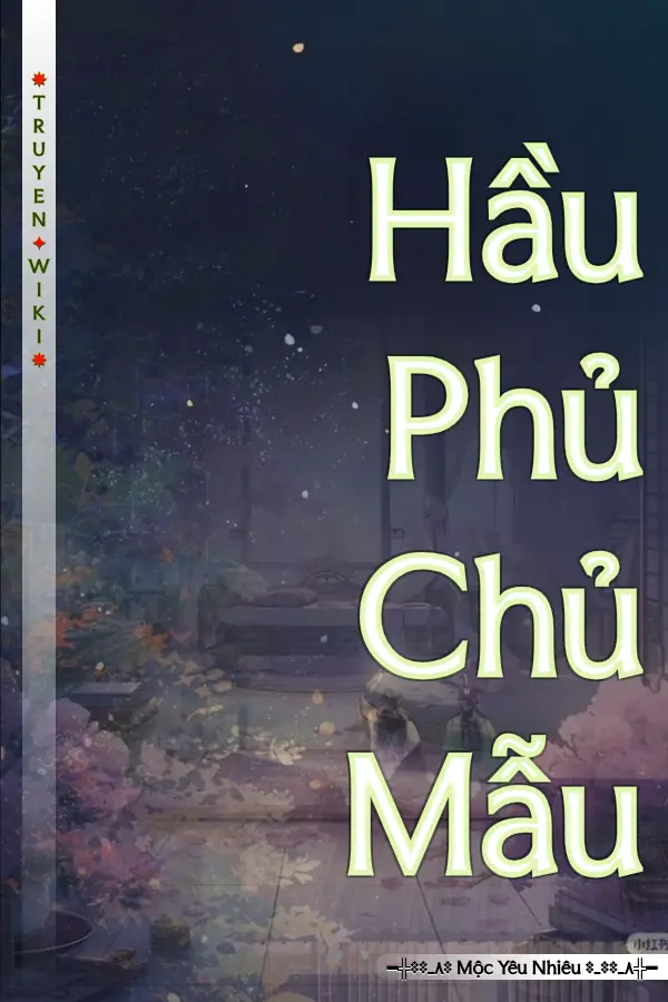 Hầu Phủ Chủ Mẫu