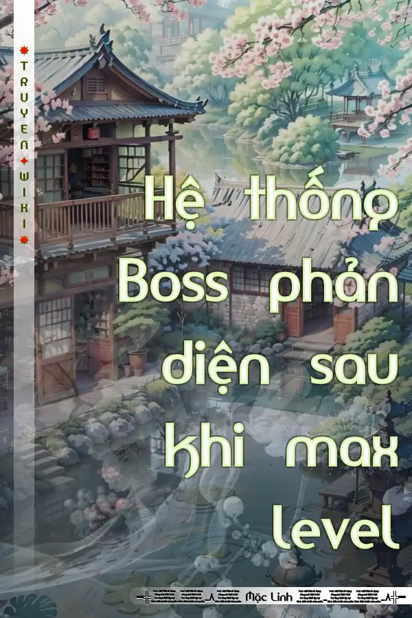 Truyện Hệ thống Boss phản diện sau khi max level