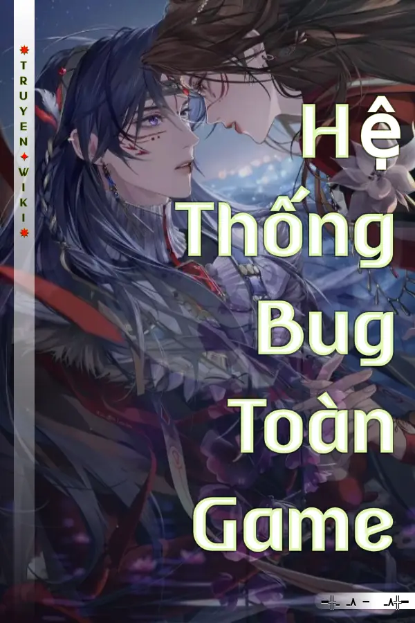 Hệ Thống Bug Toàn Game