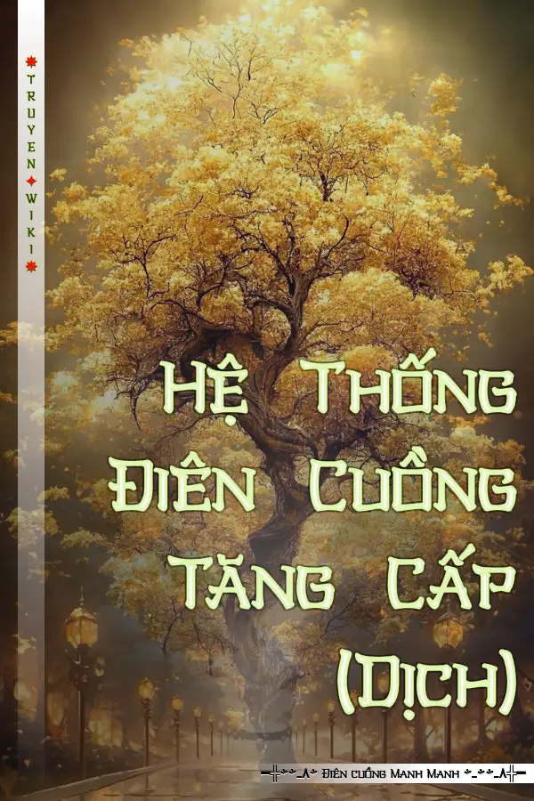 Hệ Thống Điên Cuồng Tăng Cấp (Dịch)