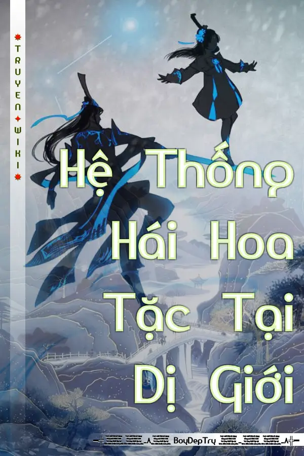 Hệ Thống Hái Hoa Tặc Tại Dị Giới