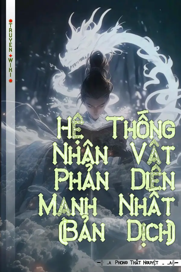 Truyện Hệ Thống Nhân Vật Phản Diện Mạnh Nhất (Bản Dịch)