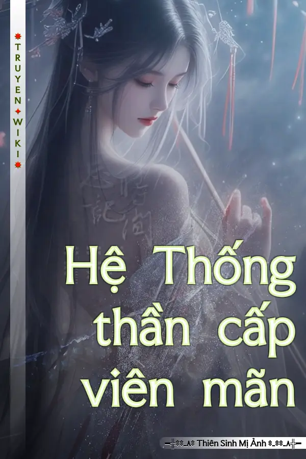 Hệ Thống thần cấp viên mãn