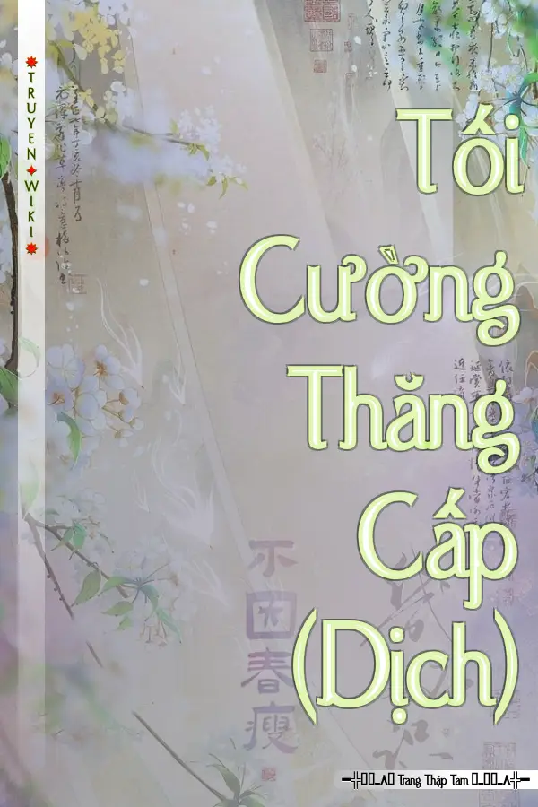 Truyện Tối Cường Thăng Cấp (Dịch)