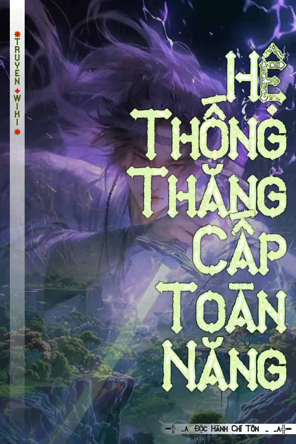 Hệ Thống Thăng Cấp Toàn Năng