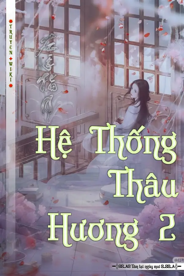 Hệ Thống Thâu Hương 2