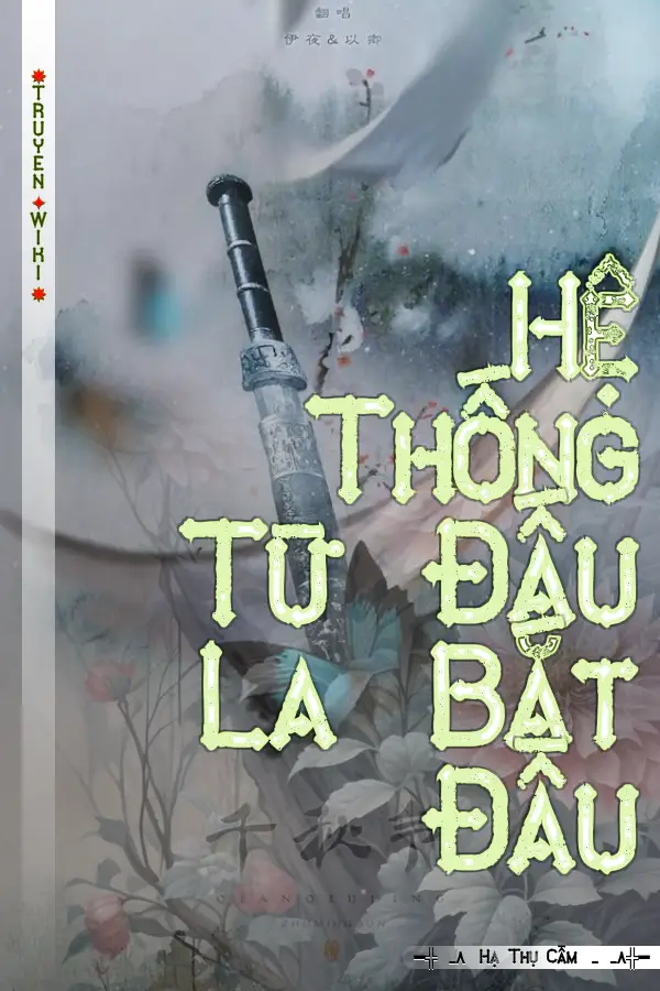 Hệ Thống Từ Đấu La Bắt Đầu