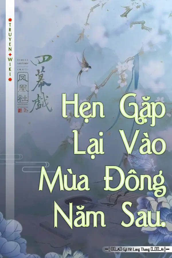 Hẹn Gặp Lại Vào Mùa Đông Năm Sau.