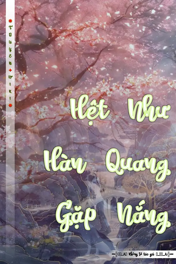 Hệt Như Hàn Quang Gặp Nắng