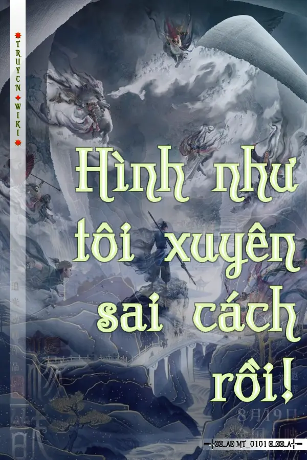 Hình như tôi xuyên sai cách rồi!