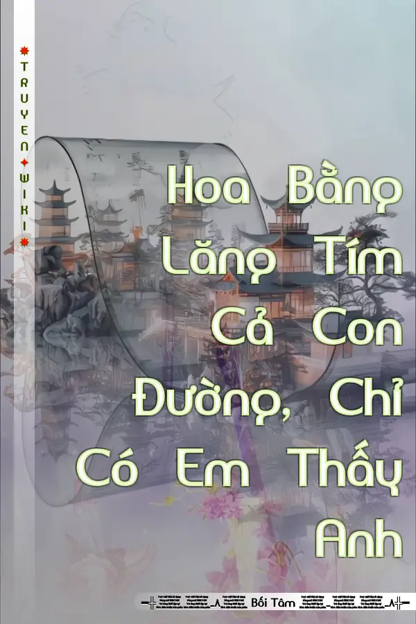 Hoa Bằng Lăng Tím Cả Con Đường, Chỉ Có Em Thấy Anh