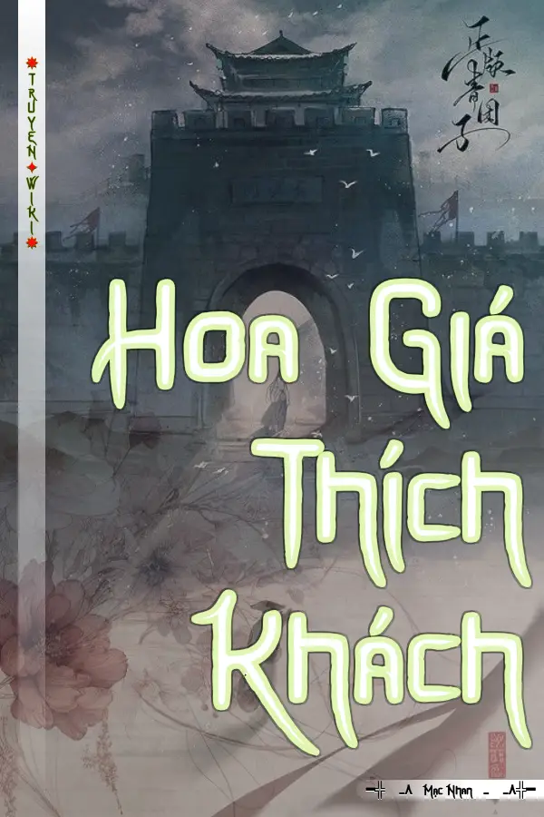 Truyện Hoa Giá Thích Khách