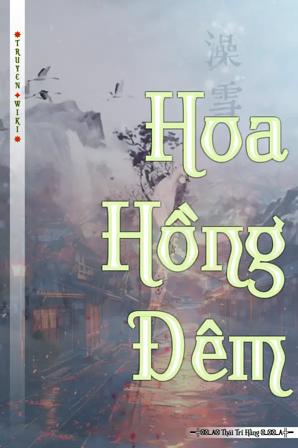 Truyện Hoa Hồng Đêm