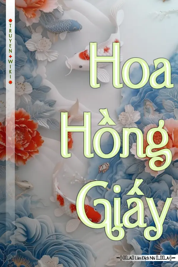 Truyện Hoa Hồng Giấy