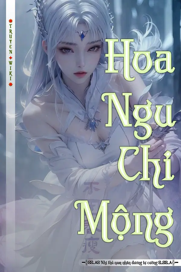 Hoa Ngu Chi Mộng