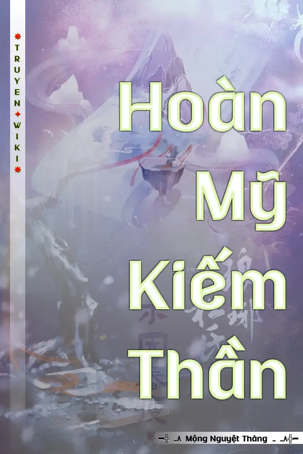 Hoàn Mỹ Kiếm Thần