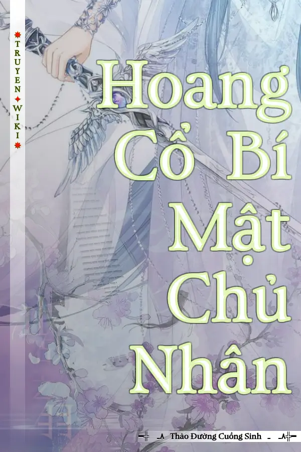 Hoang Cổ Bí Mật Chủ Nhân