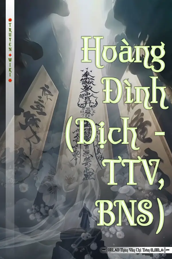 Hoàng Đình (Dịch - TTV, BNS)