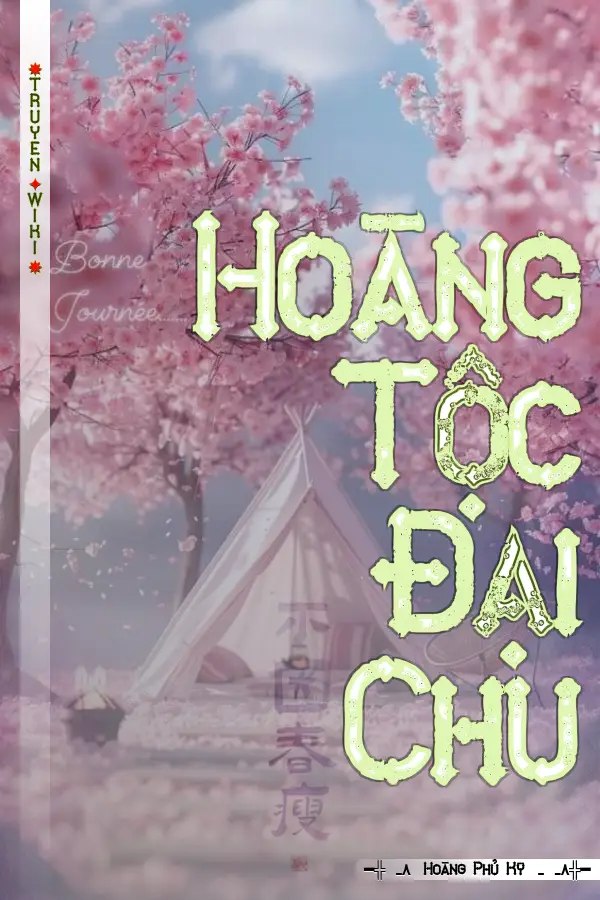 Truyện Hoàng Tộc Đại Chu