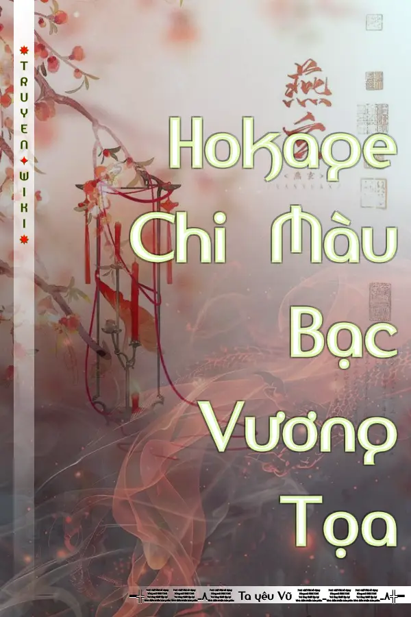 Truyện Hokage Chi Màu Bạc Vương Tọa