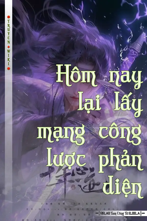 Hôm nay lại lấy mạng công lược phản diện